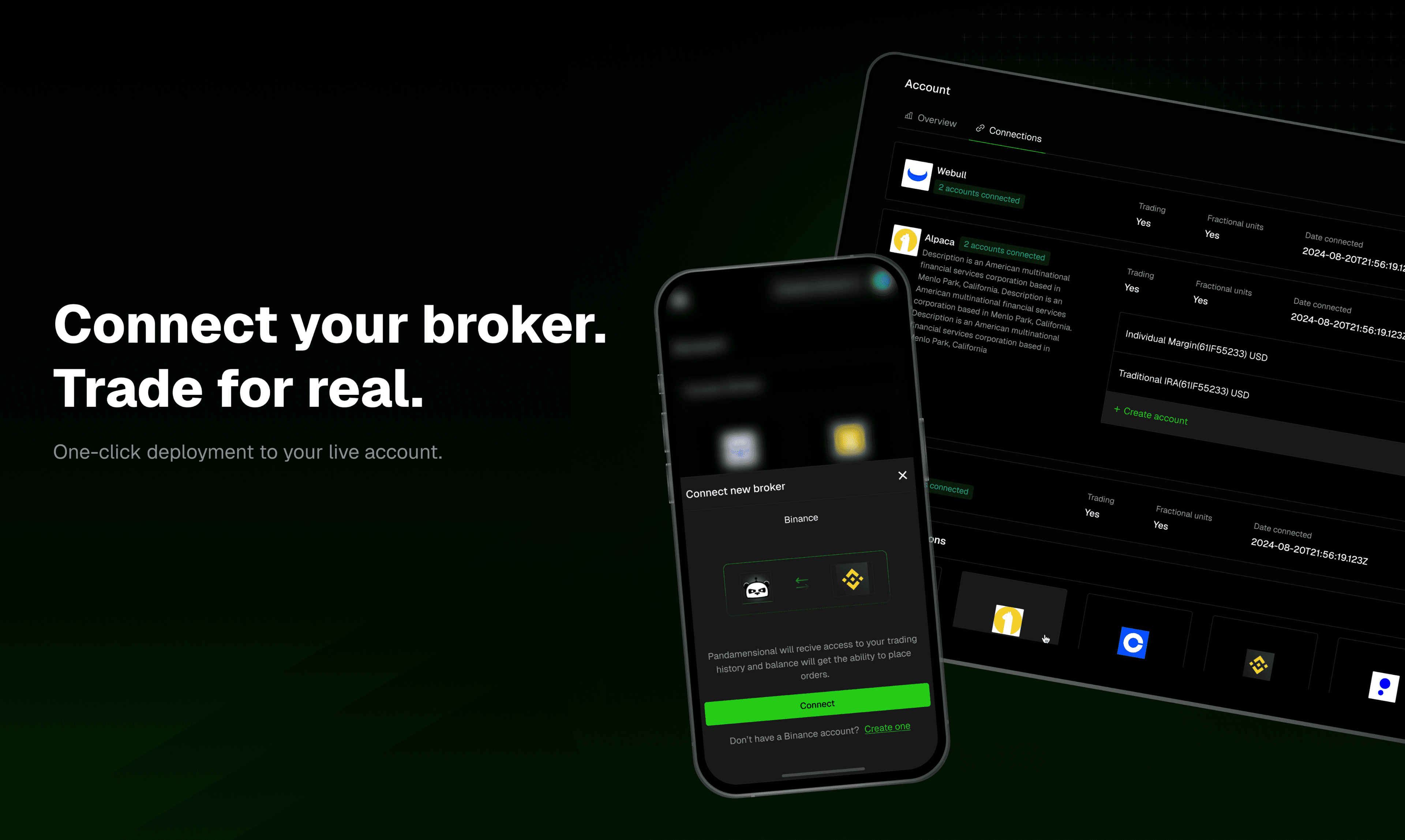 Connect your broker. Trade for real.